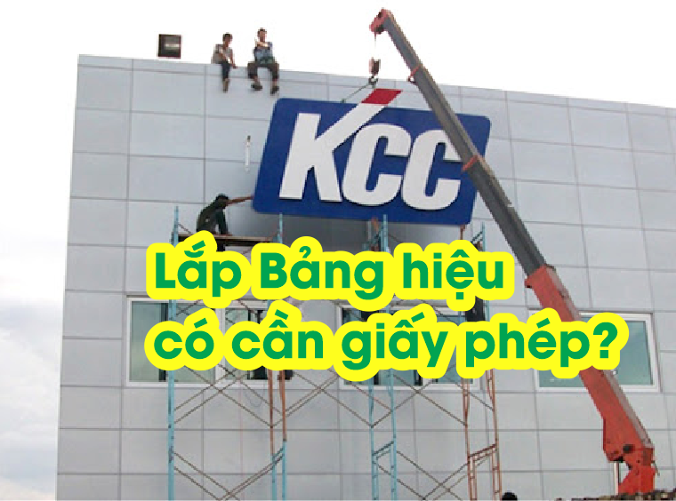 Lắp bảng hiệu Có cần xin giấy phép không?