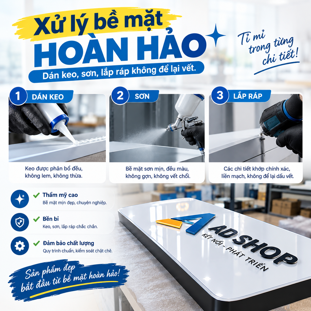 🌟 🌟 🌟  XỬ LÝ BỀ MẶT HOÀN HẢO – TỈ MỈ TRONG TỪNG CHI TIẾT